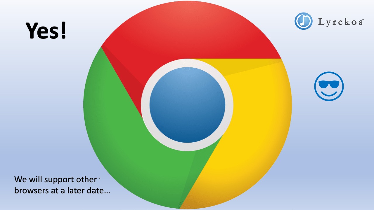 Lyrekos works in all major modern browsers