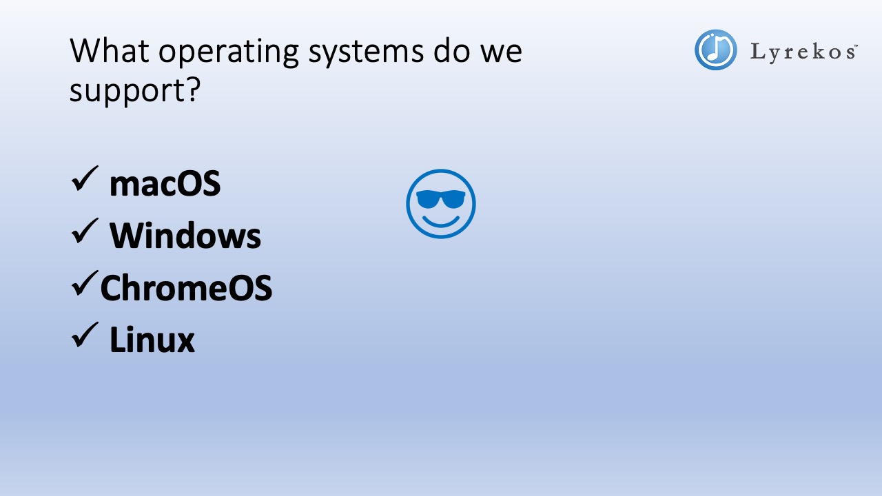 Supported operating systems: macOS, Windows, ChromeOS, Android, Linux